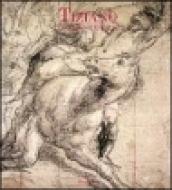 Tiziano. Corpus dei disegni