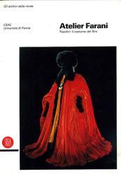 Atelier Farani. Pasolini: il costume nel film. Ediz. illustrata