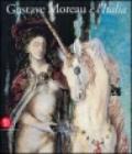 Gustave Moreau e l'Italia. Ediz. illustrata