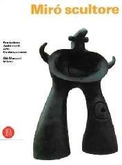 Joan Miro scultore