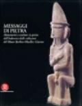 Messaggi di pietra. Monumenti e sculture in pietra dell'Indonesia dalle collezioni del Museo Barbier-Mueller. Ediz. illustrata