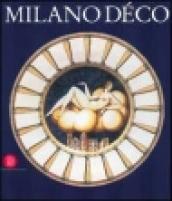 Milano decò. La fisionomia della città negli anni Venti