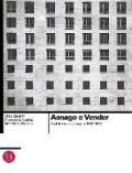 Asnago e Vender. Architetture e progetti 1925-1970
