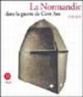 La normandie dans la guerre de cent ans 1346-1450. Ediz. illustrata