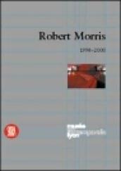 Robert Morris. From Mnemosyne to Clio: the Mirror to the Labyrinth. Ediz. francese e inglese