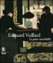 Édouard Vuillard. La porte entrebâillée.. Ediz. illustrata