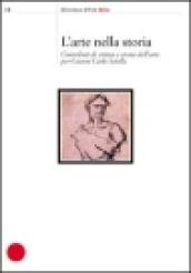 Arte nella storia. Contributi di critica e storia dell'arte per Gianni Carlo Sciolla