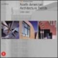 North american architecture. Trends
