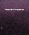 Maurice Frydman. Ediz. bilingue