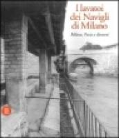 I Lavatoi dei Navigli di Milano. Milano, Pavia e dintorni