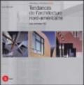 Tendances architecture nord-americaine. Ediz. francese