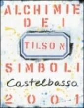 Joe Tilson. Alchimie dei simboli 2001. Ediz. italiana e inglese