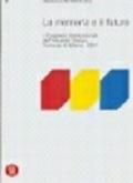Memoria e futuro. Primo congresso internazionale dell'industrial-design, Triennale di Milano 1994
