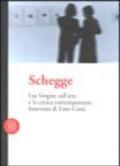 Schegge. Ester Coen intervista Lea Vergine sull'arte e la critica contemporanea