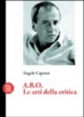 A.B.O. le arti della critica. Ediz. illustrata