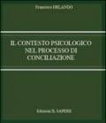 Il contesto psicologico nel processo di conciliazione