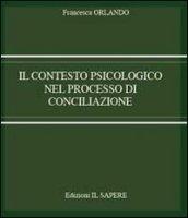 Il contesto psicologico nel processo di conciliazione