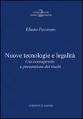 Nuove tecnologie e legalità. Uso consapevole e prevenzione dei rischi