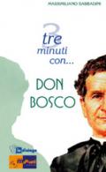Tre minuti con... don Bosco