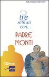 Tre minuti con... padre Monti