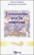 Comunione per la missione. Sussidio per la catechesi degli adulti