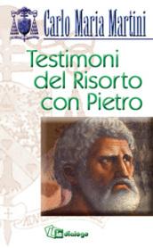 Testimoni del risorto con Pietro