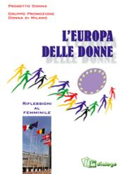 L'Europa delle donne. Riflessioni al femminile