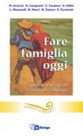 Fare famiglia oggi. Spunti per accogliere e orientare i fidanzati