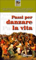 Passi per danzare la vita