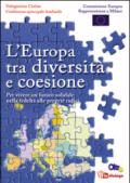 L'Europa tra diversità e coesione. Per vivere un futuro solidale nella fedeltà alle proprie radici