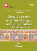 Bisogni e risorse in ambito alcologico nella città di Milano. Un'indagine qualitativa