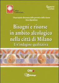 Bisogni e risorse in ambito alcologico nella città di Milano. Un'indagine qualitativa