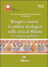 Bisogni e risorse in ambito alcologico nella città di Milano. Un'indagine qualitativa