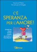 C'è speranza per l'amore