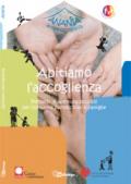 Abitiamo l'accoglienza. Percorsi di apertura possibili per comunità parrocchiali e famiglie