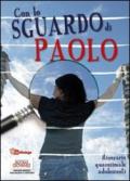 Con lo sguardo di Paolo. Itinerario quaresimale adolescenti