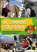 In cammino con Giona. Itinerario per adolescenti nel tempo di vacanza