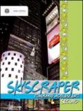 Skyscraper. Itinerario adolescenti. Second