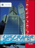 Skyscraper. Itinerario adolescenti. Third