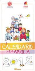 Il calendario della famiglia 2012