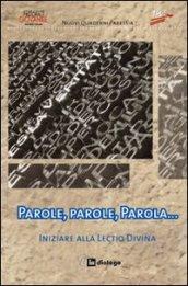 Parole, parole, Parola. Iniziare alla lectio