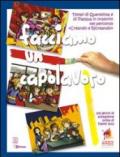 Facciamo un capolavoro. Tempi di Quaresima e di Pasqua in oratorio nel percorso «Creando e Ricreando»