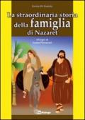 Straordinaria storia della famiglia di Nazaret (La)
