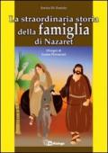 Straordinaria storia della famiglia di Nazaret (La)