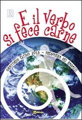 E il Verbo si fece carne. Preghiera dei ragazzi per l'oratorio estivo