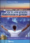 Va' in una grande Babilonia e grida. Il «Secondo Isaia»: il grido della fede e della speranza. Itinerario per i Gruppi di Ascolto della Parola