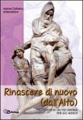 Rinascere di nuovo (dall'alto). Proposta di lectio divina per gli adulti