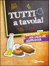 Tutti a tavola! Preghiere per i pasti in famiglia