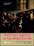 Mostraci Signore la tua misericordia. Proposta di lectio divina per gli adulti