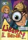 Libera il bene! - Sussidio per la preghiera dei ragazzi in famiglia